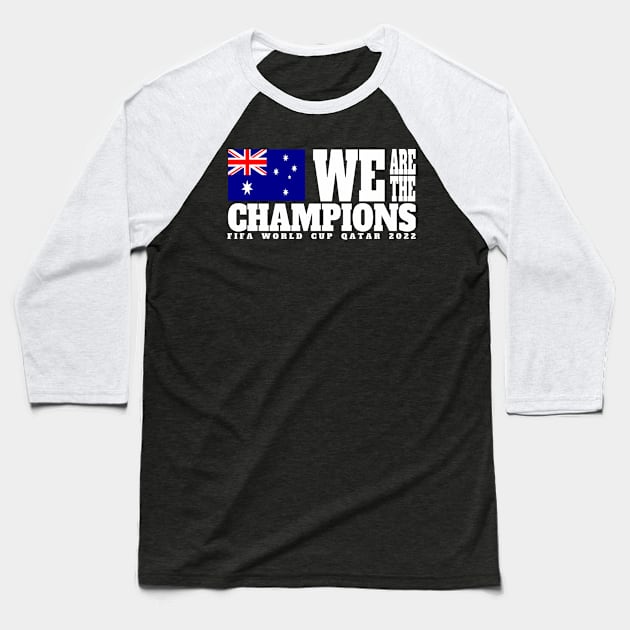 Fifa World Cup Qatar 2022 Champions - Australia- Dark Color Edition Baseball T-Shirt by felinfelix